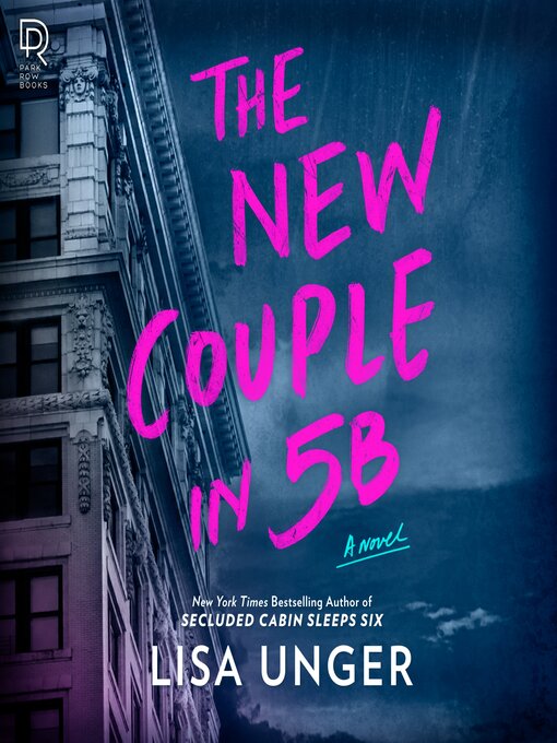 Title details for The New Couple in 5B by Lisa Unger - Available